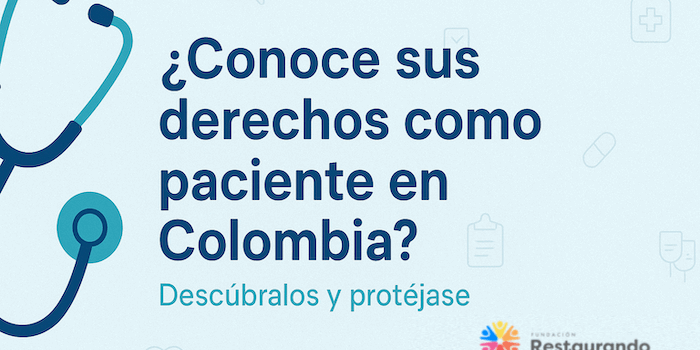 Conoce sus derechos como paciente en Colombia